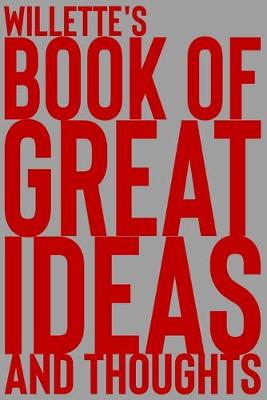 Cover of Willette's Book of Great Ideas and Thoughts