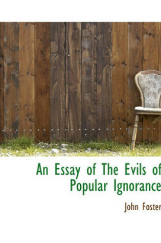 Cover of An Essay of the Evils of Popular Ignorance