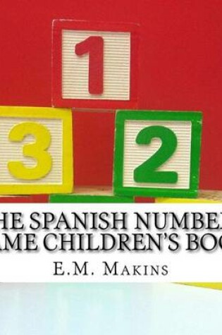 Cover of The Spanish Numbers Game Children's Book