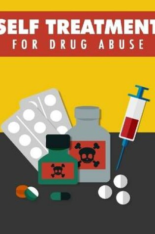 Cover of Self Treatment for Drug Abuse
