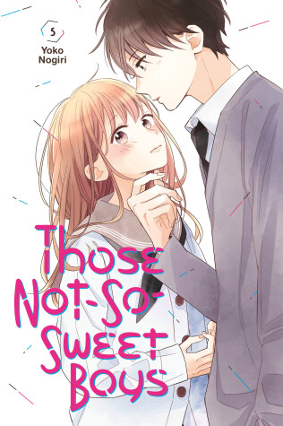 Cover of Those Not-So-Sweet Boys 5