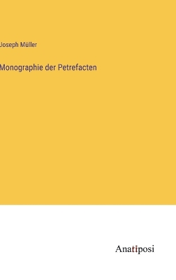 Book cover for Monographie der Petrefacten