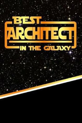 Cover of The Best Architect in the Galaxy