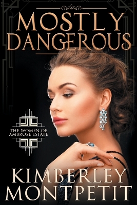 Cover of Mostly Dangerous
