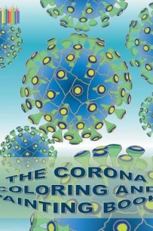 Cover of The Corona Coloring and Painting Book