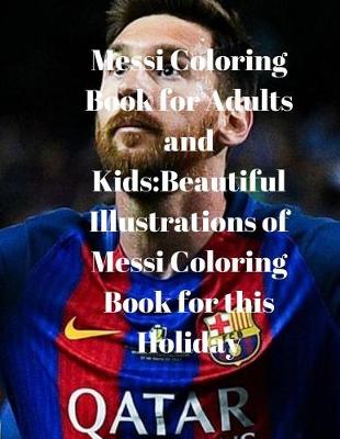 Book cover for Messi Coloring Book for Adults and Kids