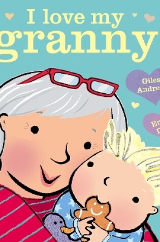 Cover of I Love My Granny Board Book