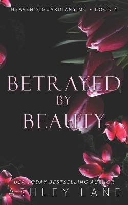 Book cover for Betrayed By Beauty