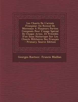 Book cover for Les Chants de L'Armee Francaise