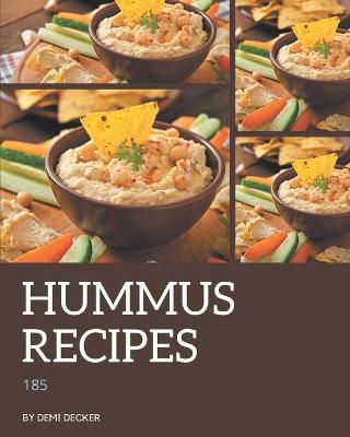 Book cover for 185 Hummus Recipes
