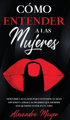 Book cover for Como Entender a las Mujeres