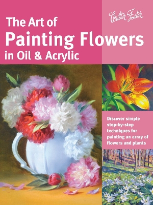 Book cover for Art of Painting Flowers in Oil & Acrylic