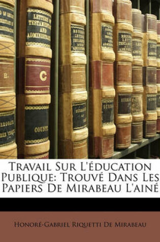 Cover of Travail Sur L'Education Publique