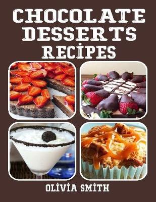 Book cover for Chocolate Desserts Recipes