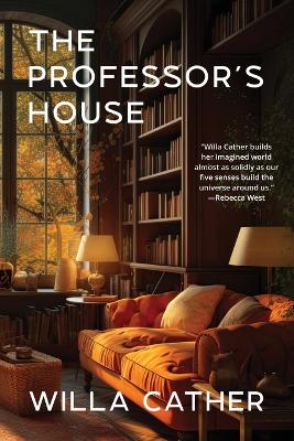 Book cover for The Professor's House (Warbler Classics Annotated Edition)