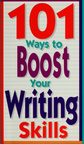 Book cover for 101 Ways to Boost Your Writing Skills