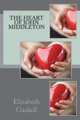 Book cover for The Heart of John Middleton
