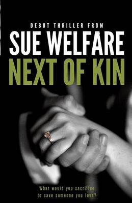 Next of Kin by Sue Welfare