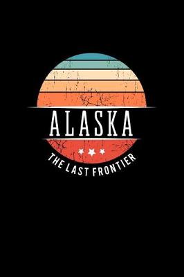 Book cover for Alaska the Last Frontier