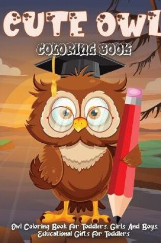 Cover of Cute Owl Coloring Book