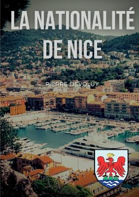 Book cover for La Nationalite de Nice