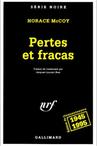 Cover of Pertes Et Fracas