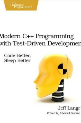 Cover of Modern C++ Programming with Test-Driven Development