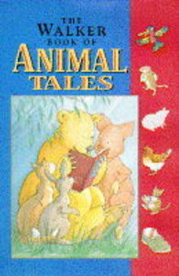 Book cover for Walker Book Of Animal Tales