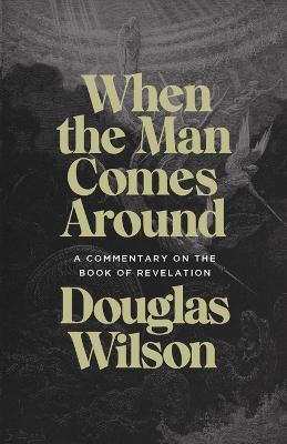 Book cover for When the Man Comes Around