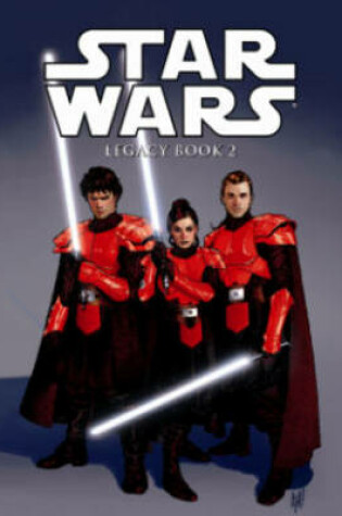 Cover of Star Wars Legacy Volume 2