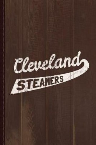 Cover of Cleveland Steamers Journal Notebook