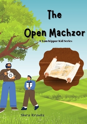 Cover of The Open Machzor - A Yom Kippur Kid Series