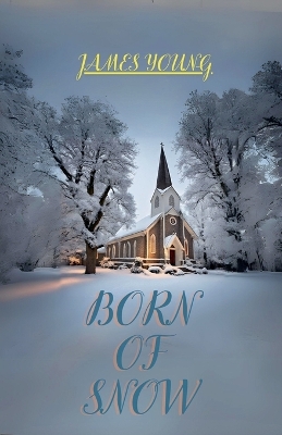 Book cover for Born of Snow