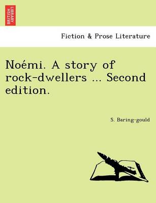 Book cover for Noe Mi. a Story of Rock-Dwellers ... Second Edition.