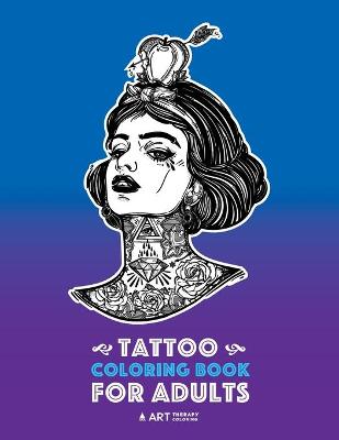 Book cover for Tattoo Coloring Books For Adults