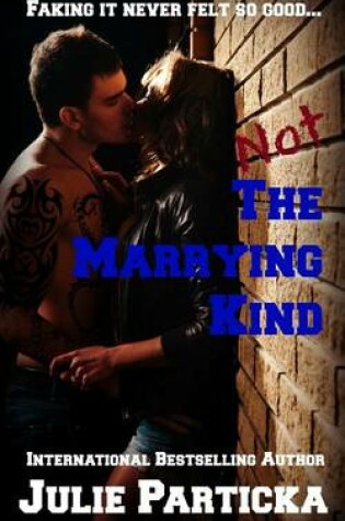 Cover of Not the Marrying Kind