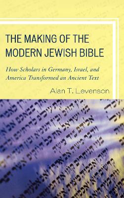 Book cover for The Making of the Modern Jewish Bible