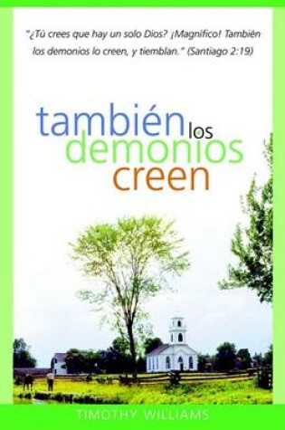 Cover of Tambien Los Demonios Creen