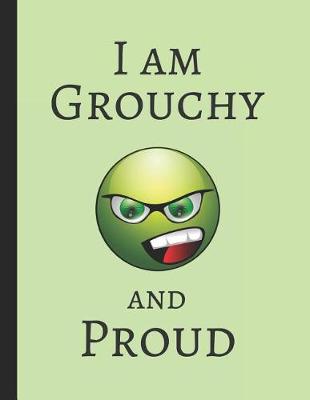 Book cover for I Am Grouchy and Proud