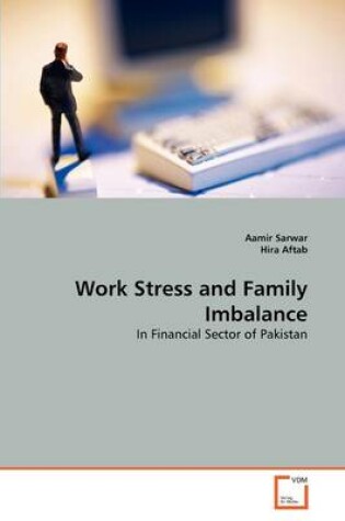 Cover of Work Stress and Family Imbalance