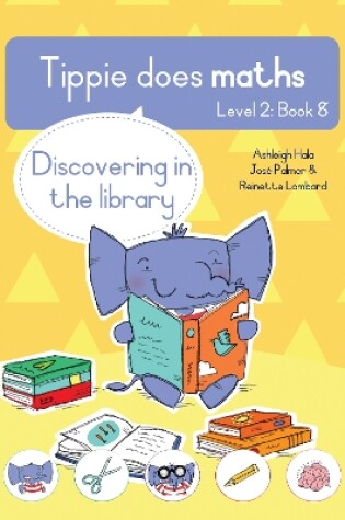 Cover of Tippie does maths (Level 2 Book 8): Discovering in the library