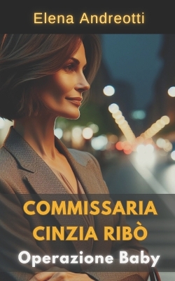 Cover of Commissaria Cinzia Ribò