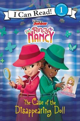 Book cover for Disney Junior Fancy Nancy: The Case of the Disappearing Doll