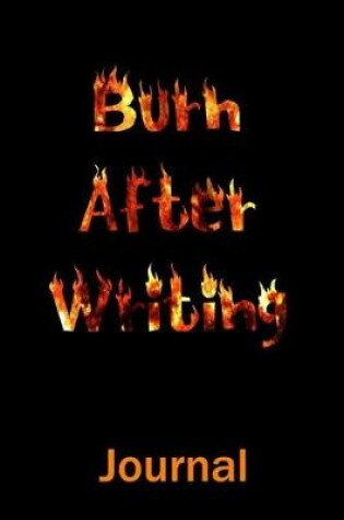 Cover of Burn After Writing Journal