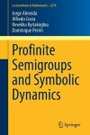 Book cover for Profinite Semigroups and Symbolic Dynamics