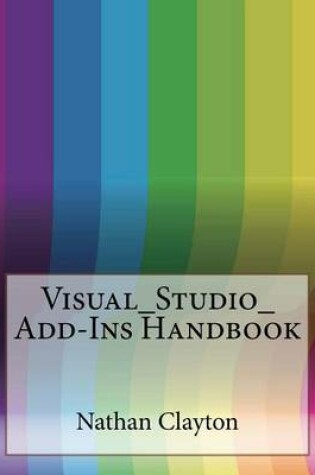 Cover of Visual_studio_add-Ins Handbook