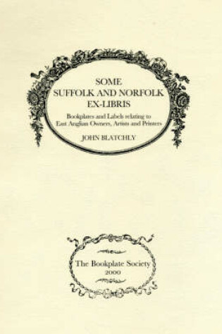 Cover of Some Suffolk and Norfolk Ex-Libris
