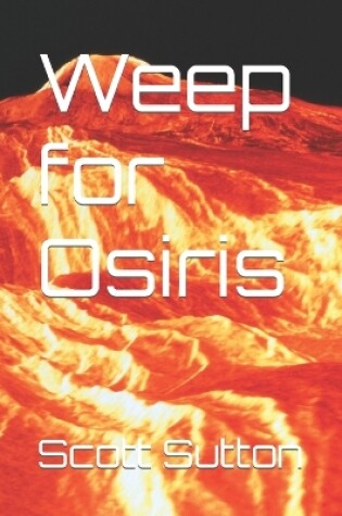 Cover of Weep for Osiris