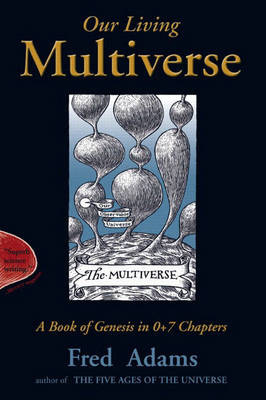 Book cover for Our Living Multiverse