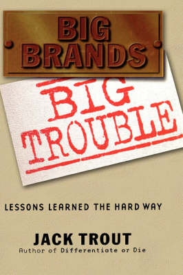 Book cover for Big Brands Big Trouble